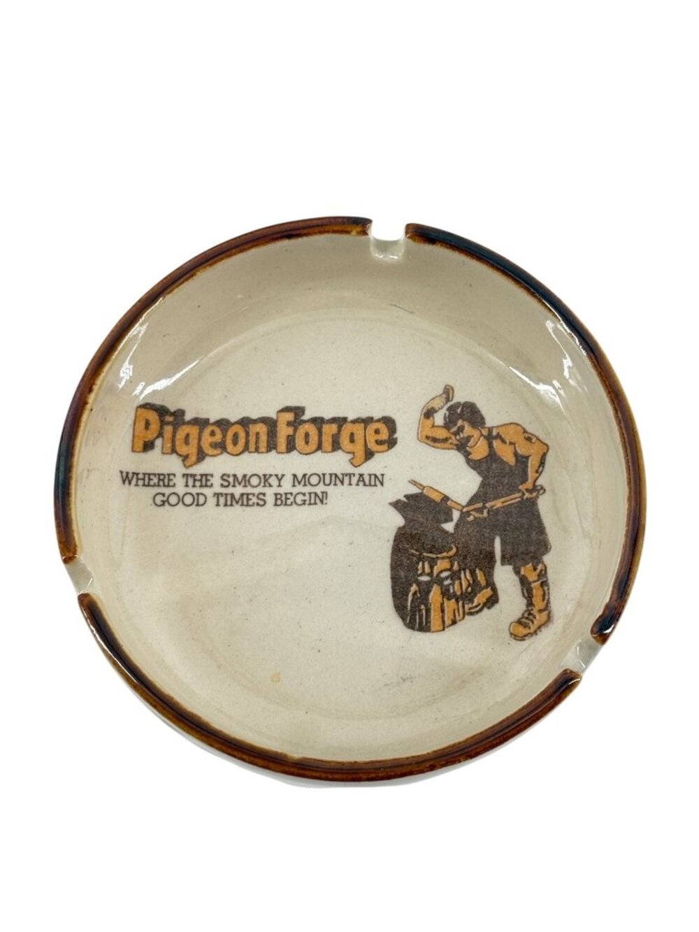Pigeon Forge TN Ashtray Where The Smoky Mountain Good Times Begin Blacksmith Vtg